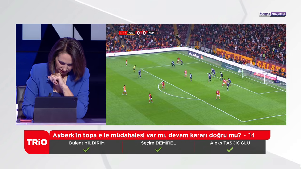 Yayın bandı: Ayberk'in topa elle müdahalesi var mı, devam kararı doğru mu? - '14